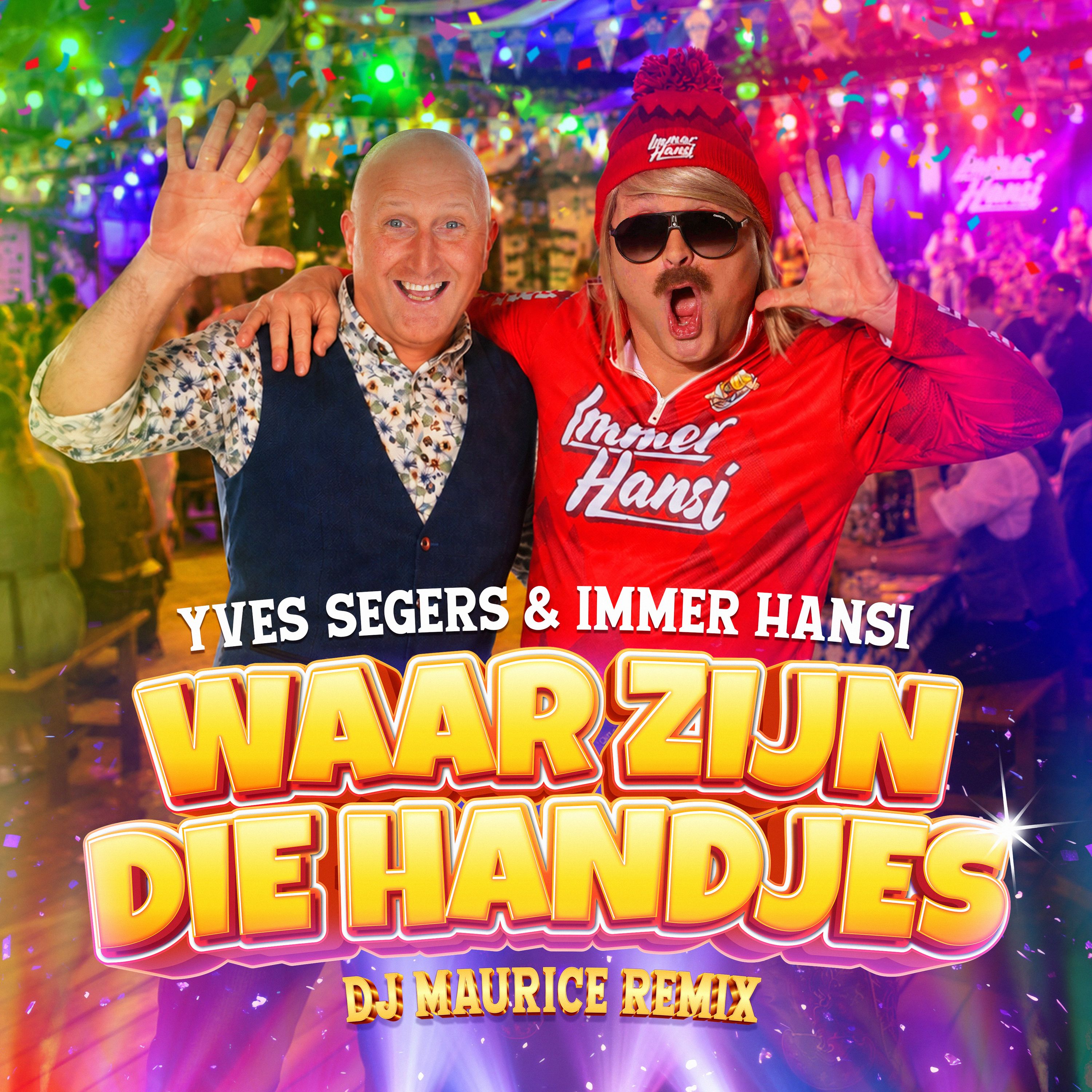 Waar Zijn Die Handjes (DJ Maurice Remix