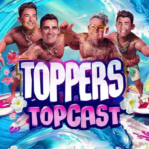 Toppers Topcast